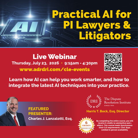 Charles Lanzalotti and Sara Gray to Present "Practical A.I. for P.I. Lawyers" at DRI