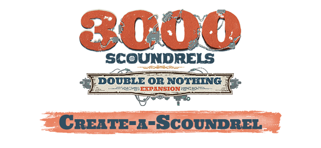 Double or Nothing Comes to Create-a-Scoundrel