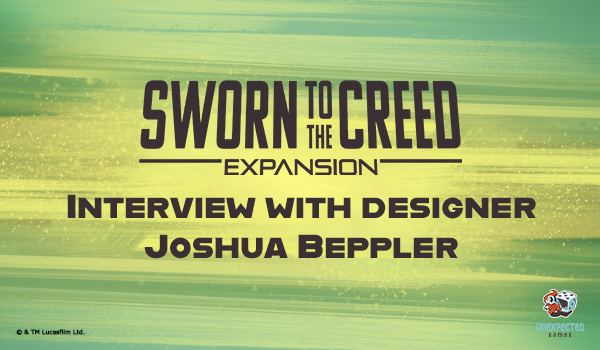 The Mandalorian™: Adventures - Sworn to the Creed, Interview with Designer Joshua Beppler