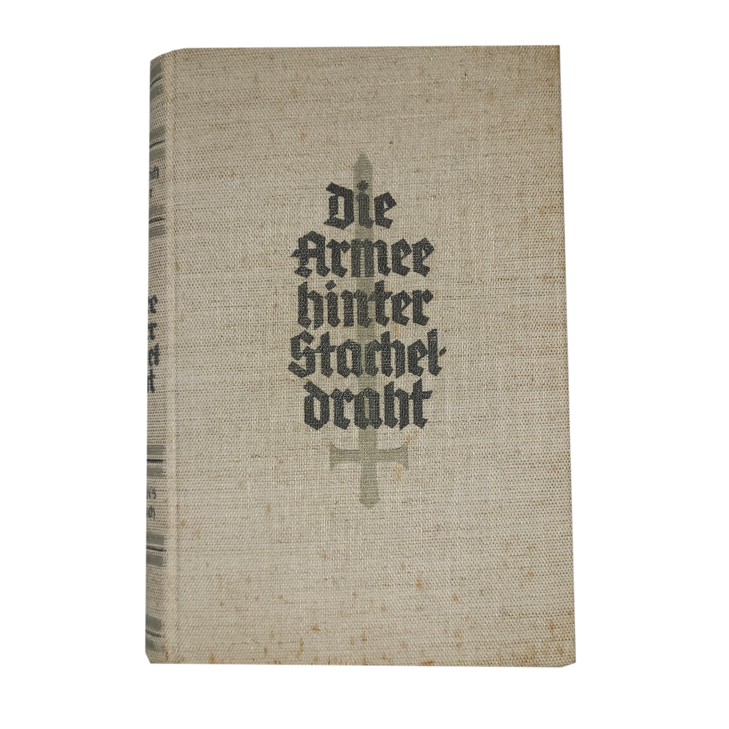 German "Die Armee Hinter Starhet Draht Book"