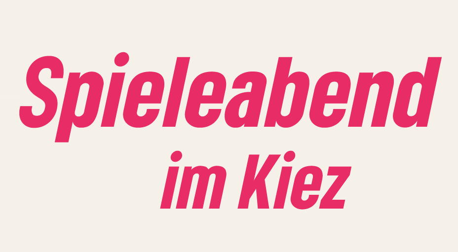 Spieleabend im Kiez