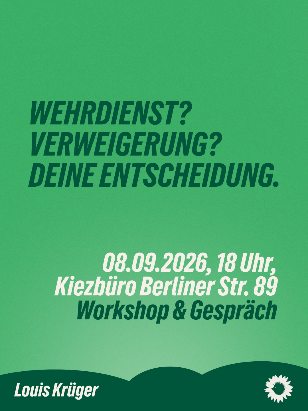 Wehrdienst? Kriegsdienstverweigerung? Deine Entscheidung