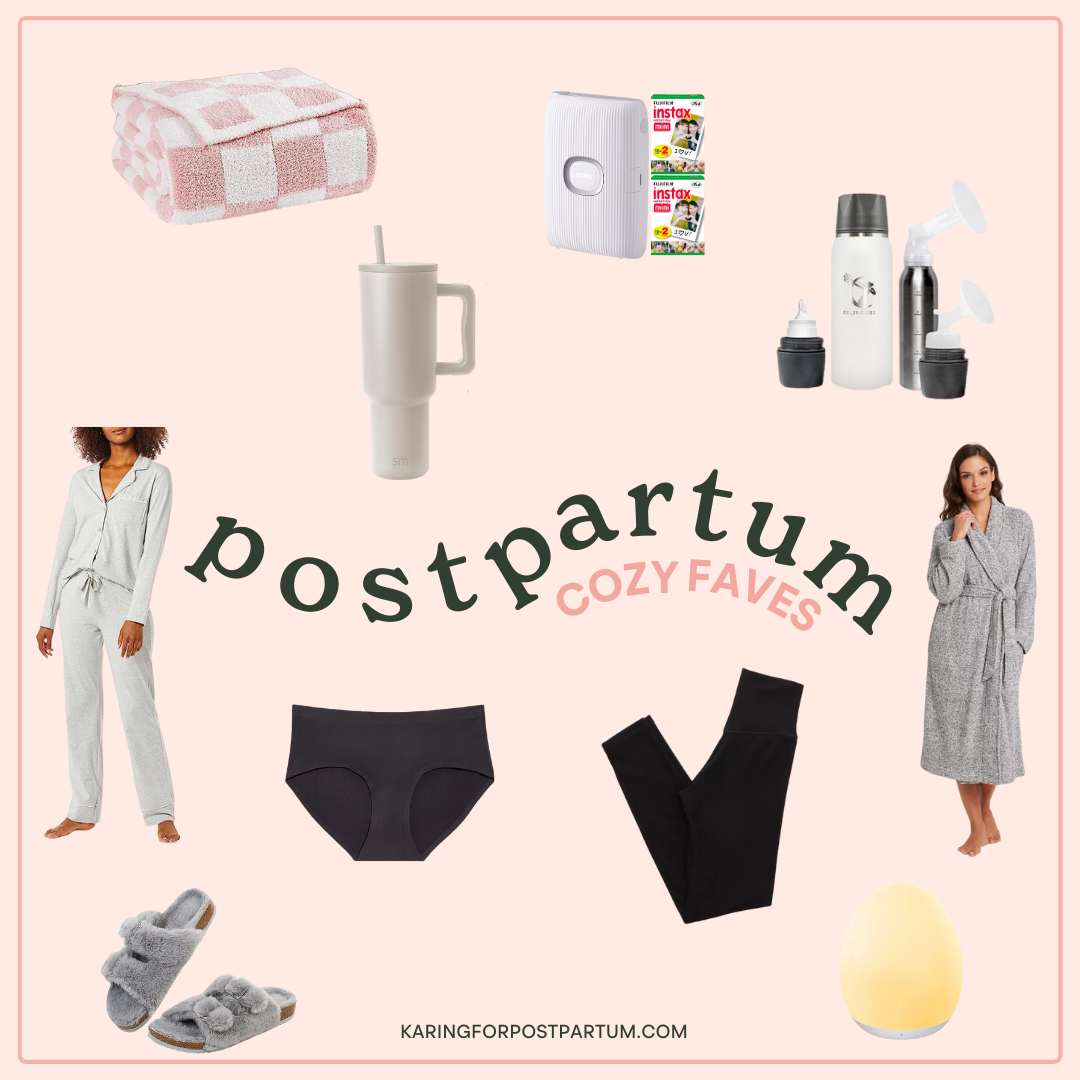 Karrie's Postpartum Cozy Faves