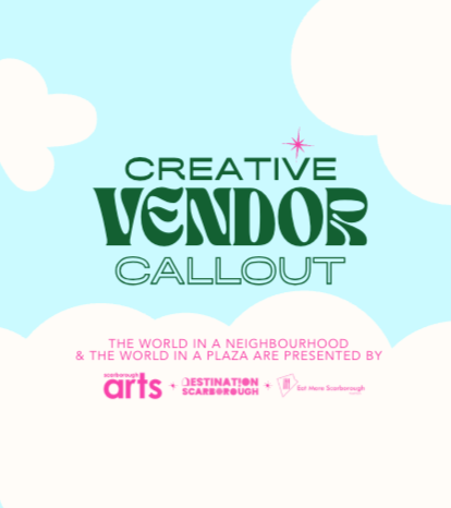 The World in a Plaza &amp; Neighbourhood Arts Vendor Announcement