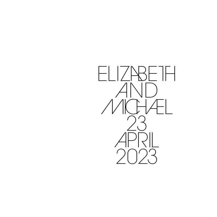 Text reading 'Elizabeth and Michael, 23 April 2023' in black, stylized font on a white background.