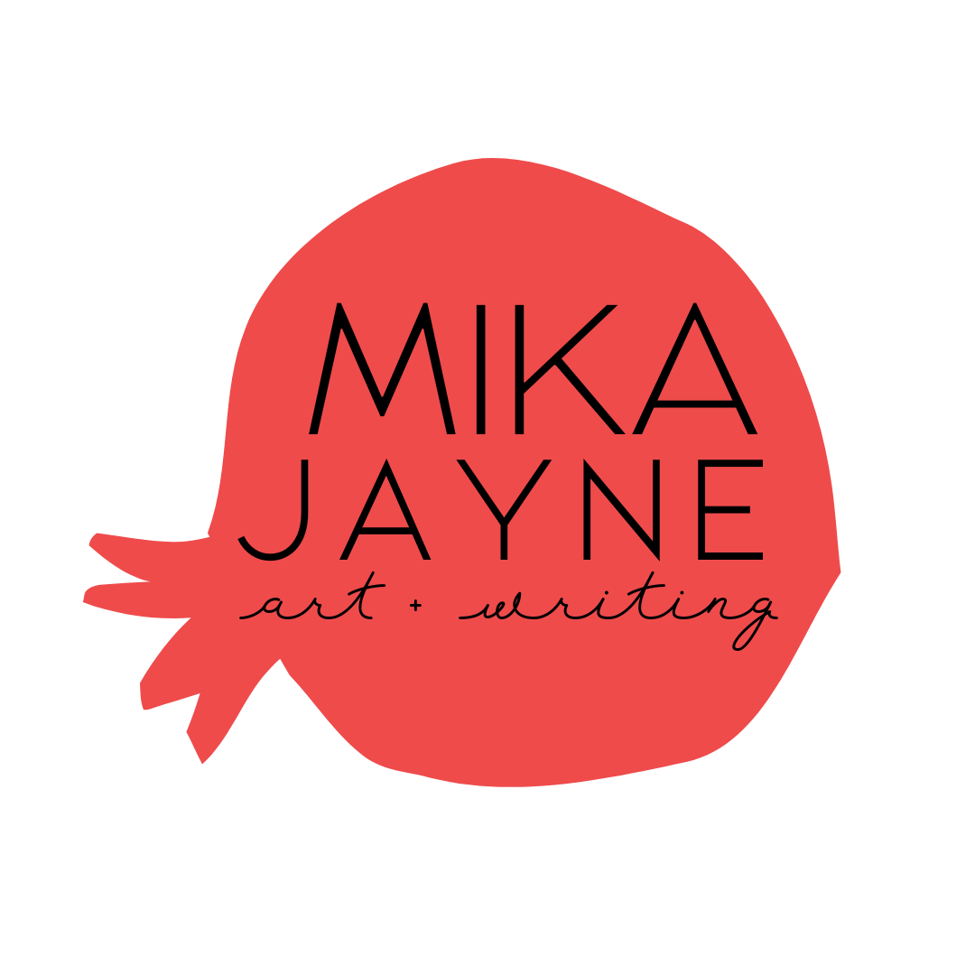 mika jayne art + writing