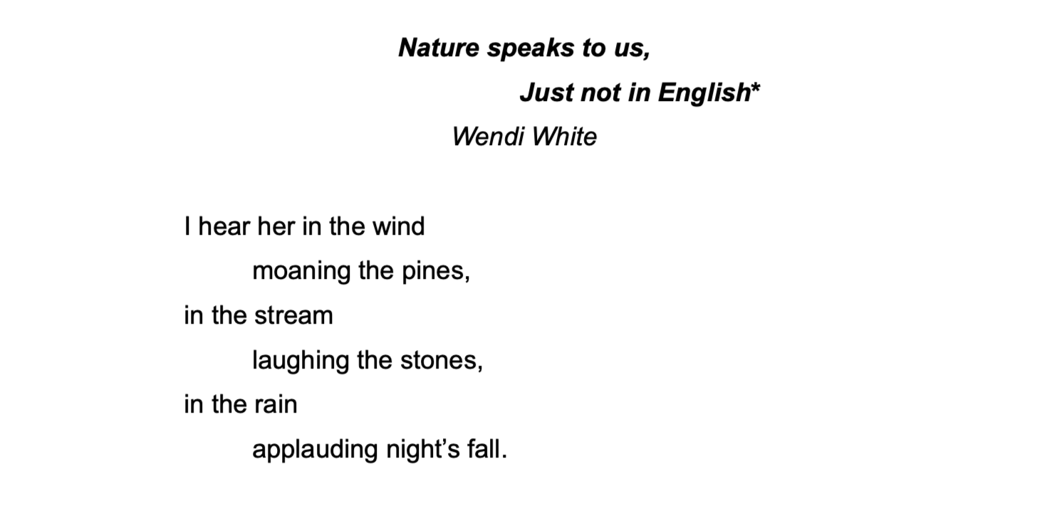 Wendi White: Nature speaks to us, Just not in English