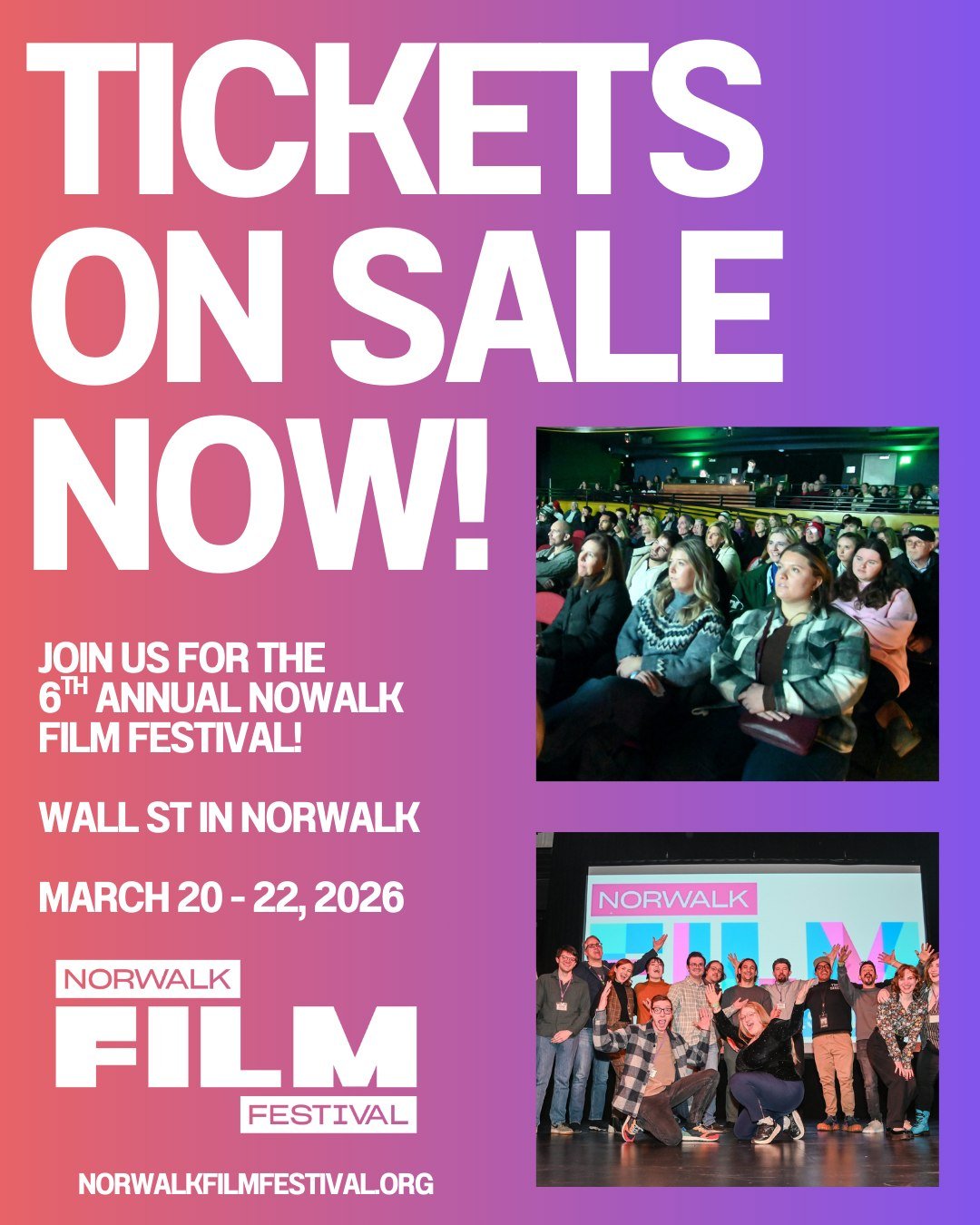 TICKETS ARE ON SALE NOW! Get your tickets to the 6th Annual Norwalk Film Festival taking place March 20 - 22, 2026 in Norwalk, CT. We'll be taking over the Norwalk Cultural District on Wall Street for a weekend of screenings, workshops, networking, a