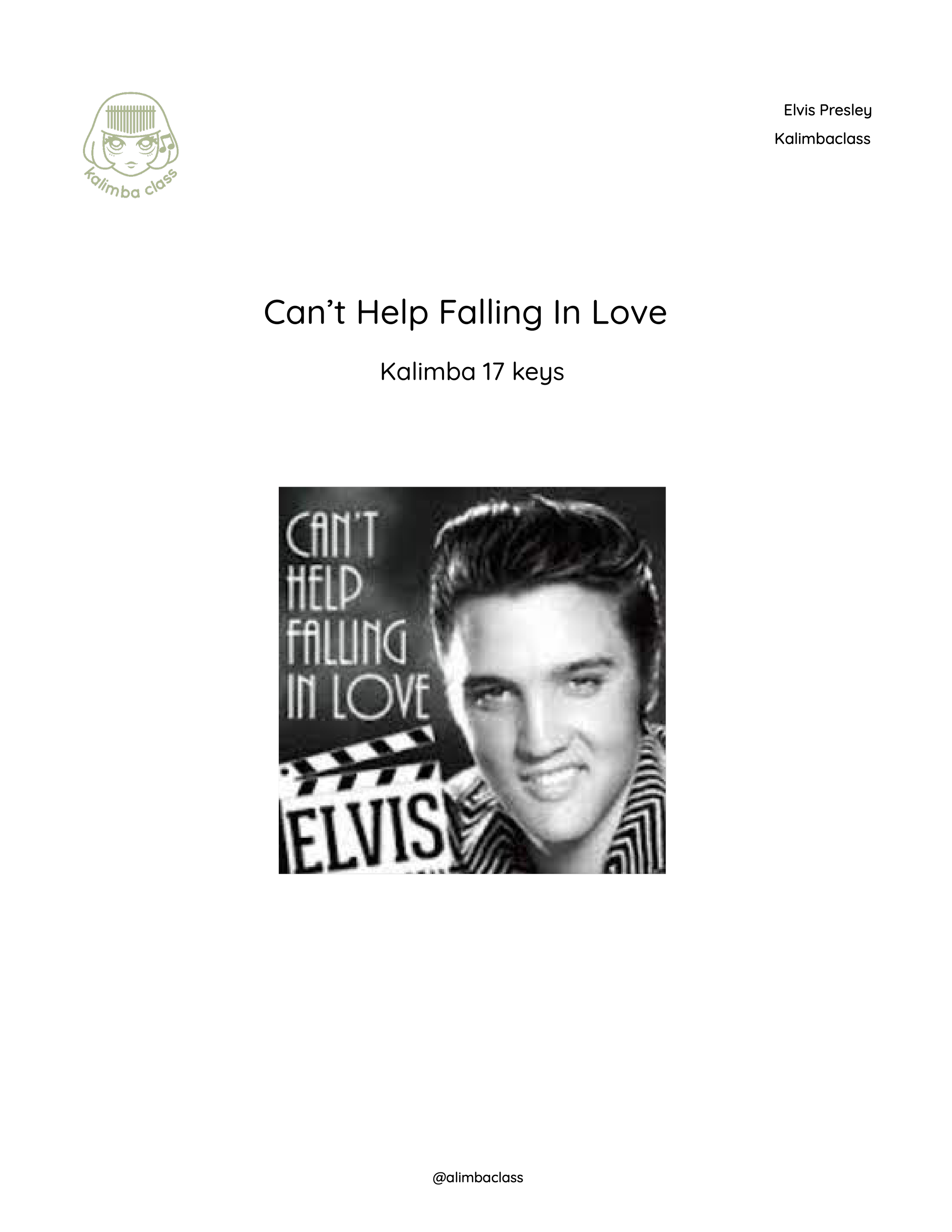 🎶 Kalimba Tutorial &amp; Tabs: Can’t Help Falling In Love by Elvis Presley Kalimba 17 keys in C