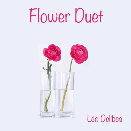 Duo des fleurs (Flowers Duet)