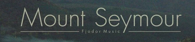 Fjodor Music releases Mount Seymour