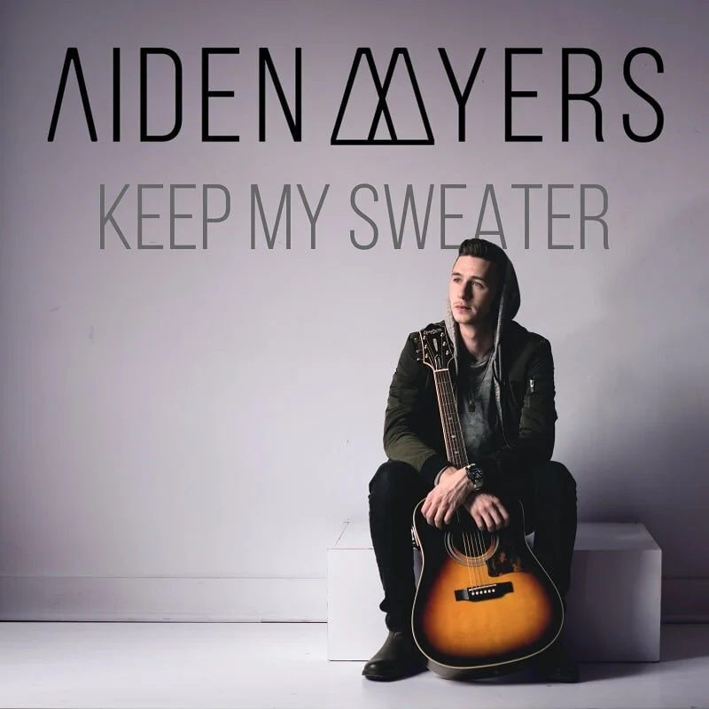 Aiden Myers releases his debut single "Keep My Sweater" worldwide
