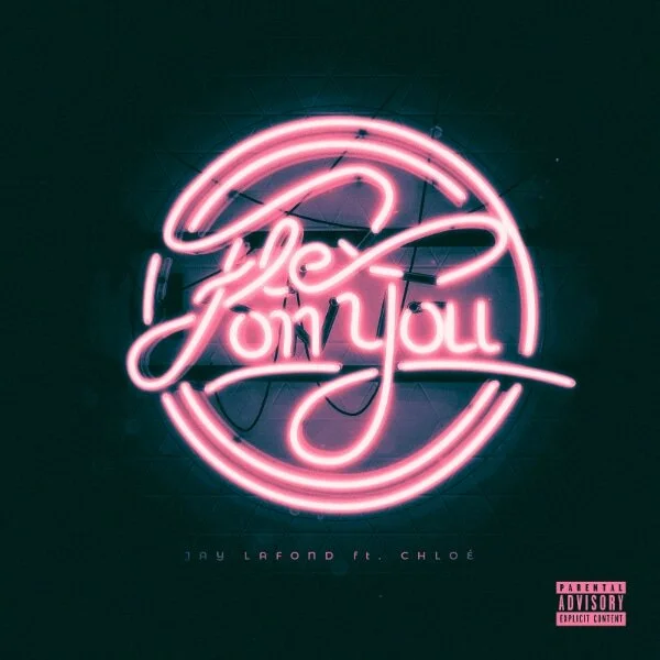 Jay Lafond and Chloé team up for "Flex On You"