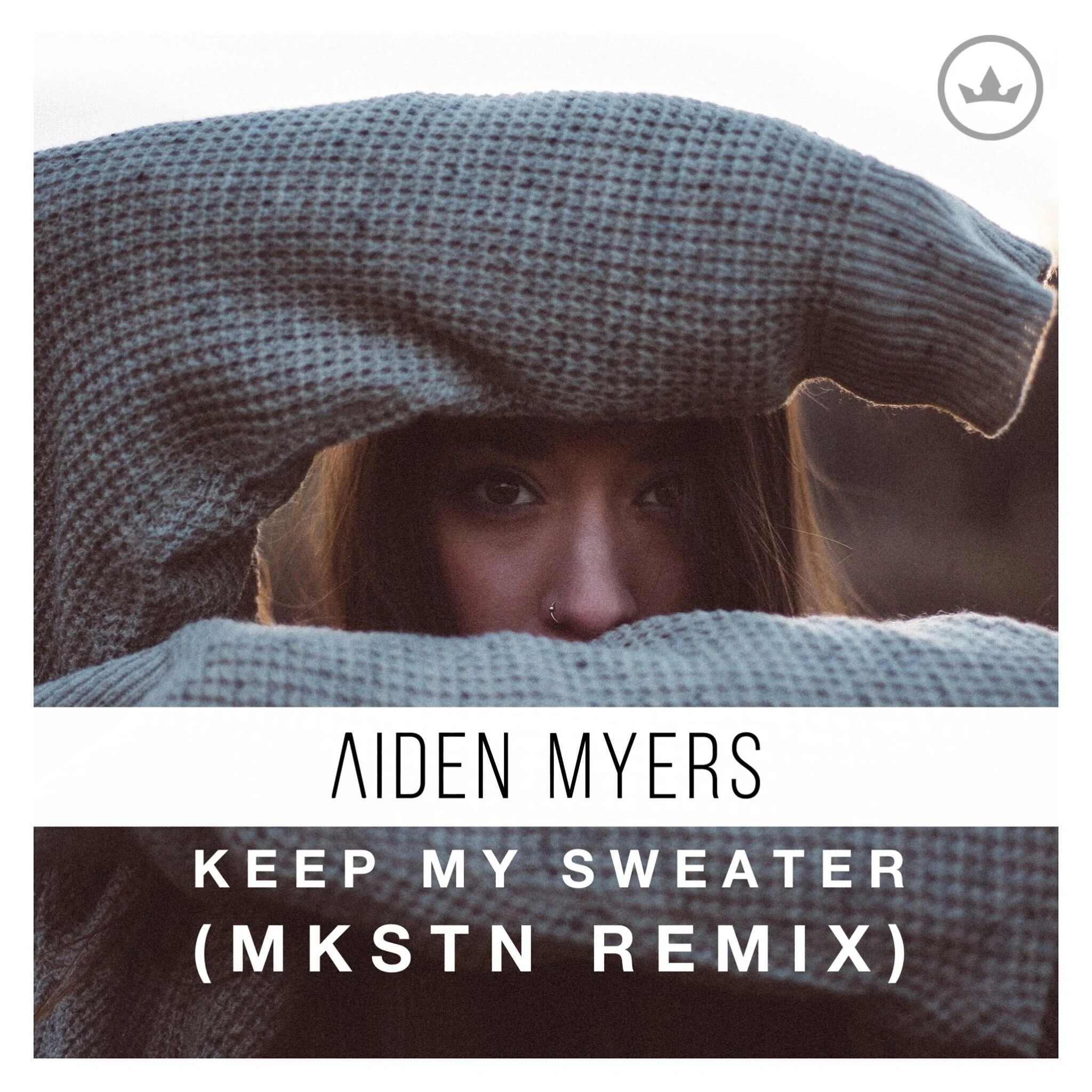 Aiden Myers hits the Spotify Viral chart with "Keep My Sweater" (MKSTN Remix)