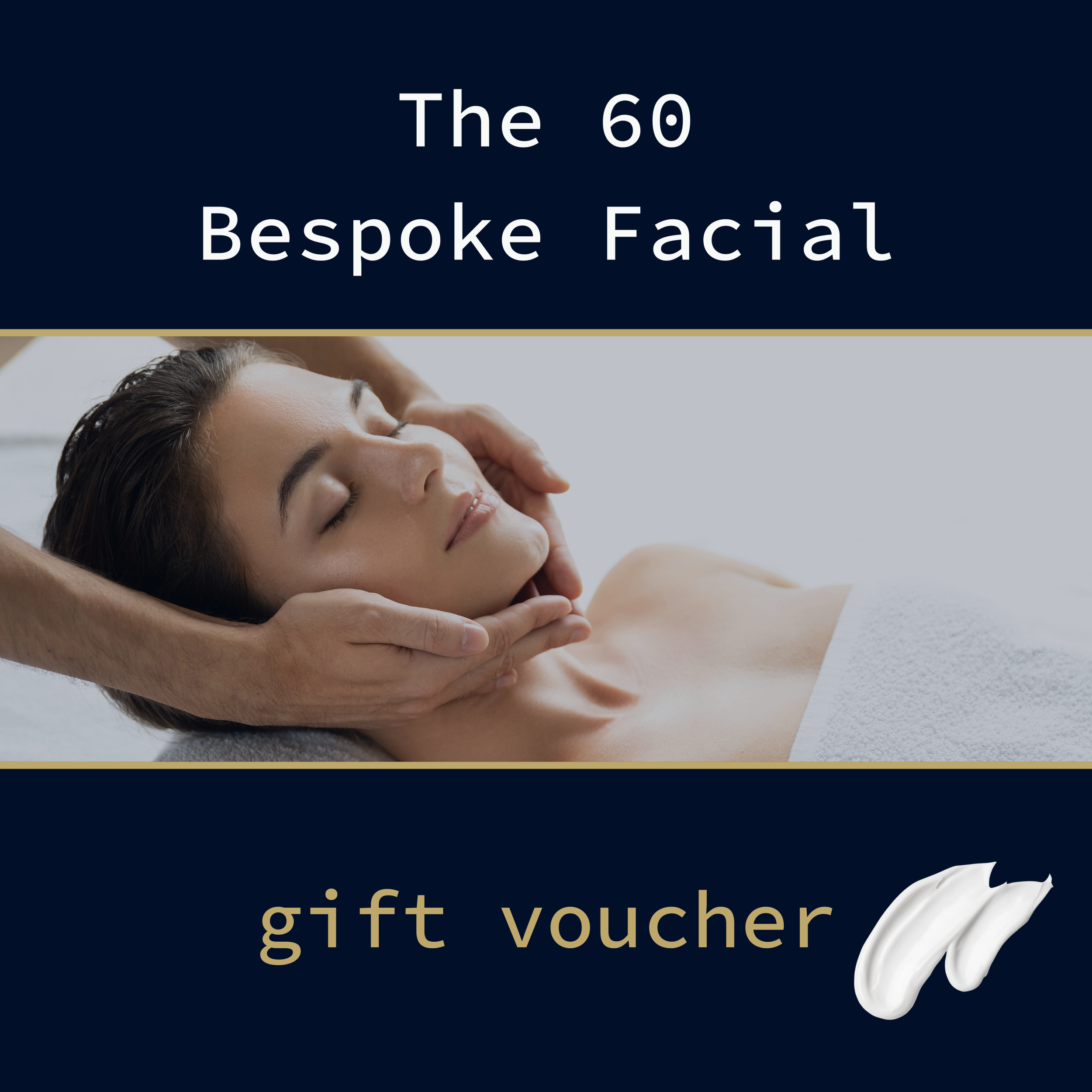 The 60 Bespoke Facial - Gift Voucher