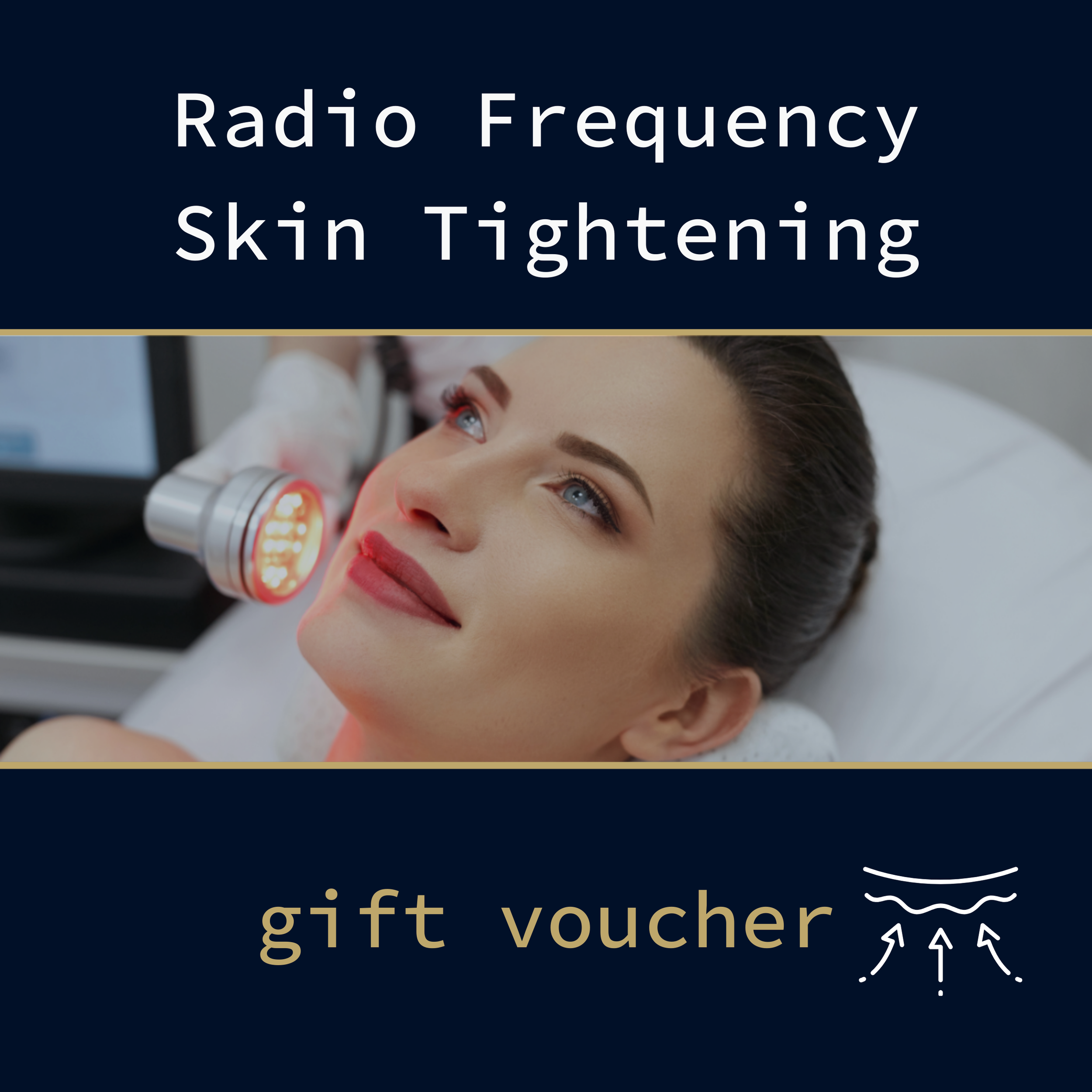 Radio Frequency Skin Tightening in Islington Gift Voucher.png