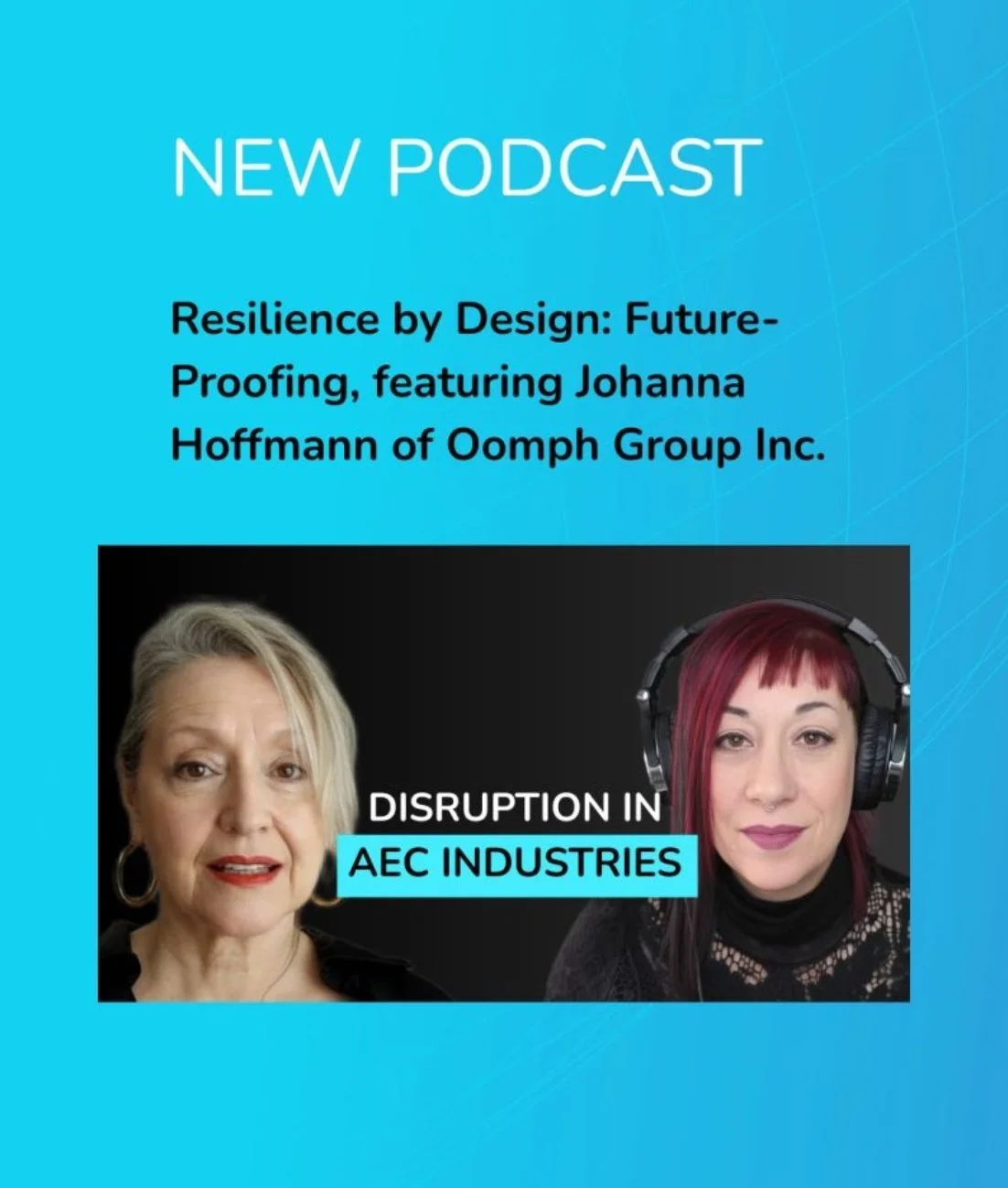 Resilience by Design: Navigating Change in the AEC Industry: Oomph on the Kynective Media podcast