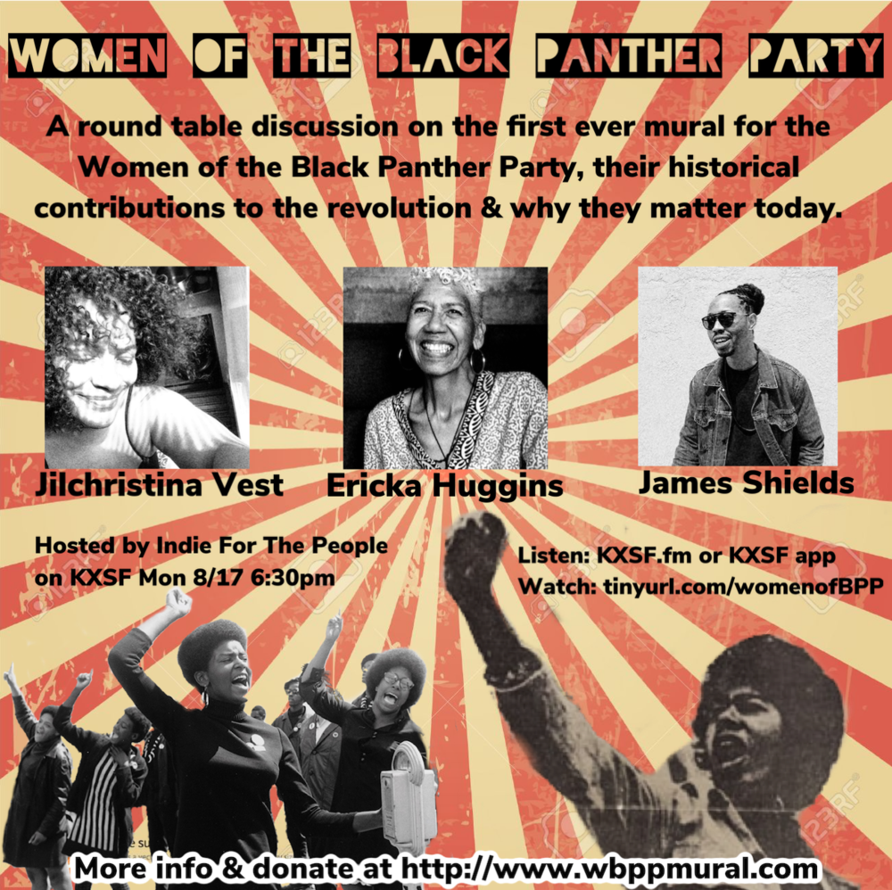 Poster for an event titled "Women of the Black Panther Party" featuring photos of three women and a group of women protesting. The event is a round table discussion about the mural for the Women of the Black Panther Party, hosted by Indie For The Peo