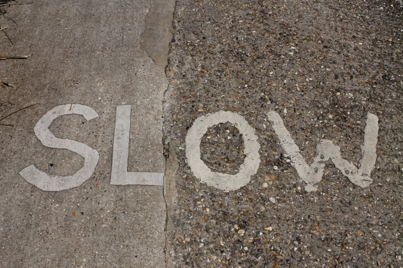 SLOW