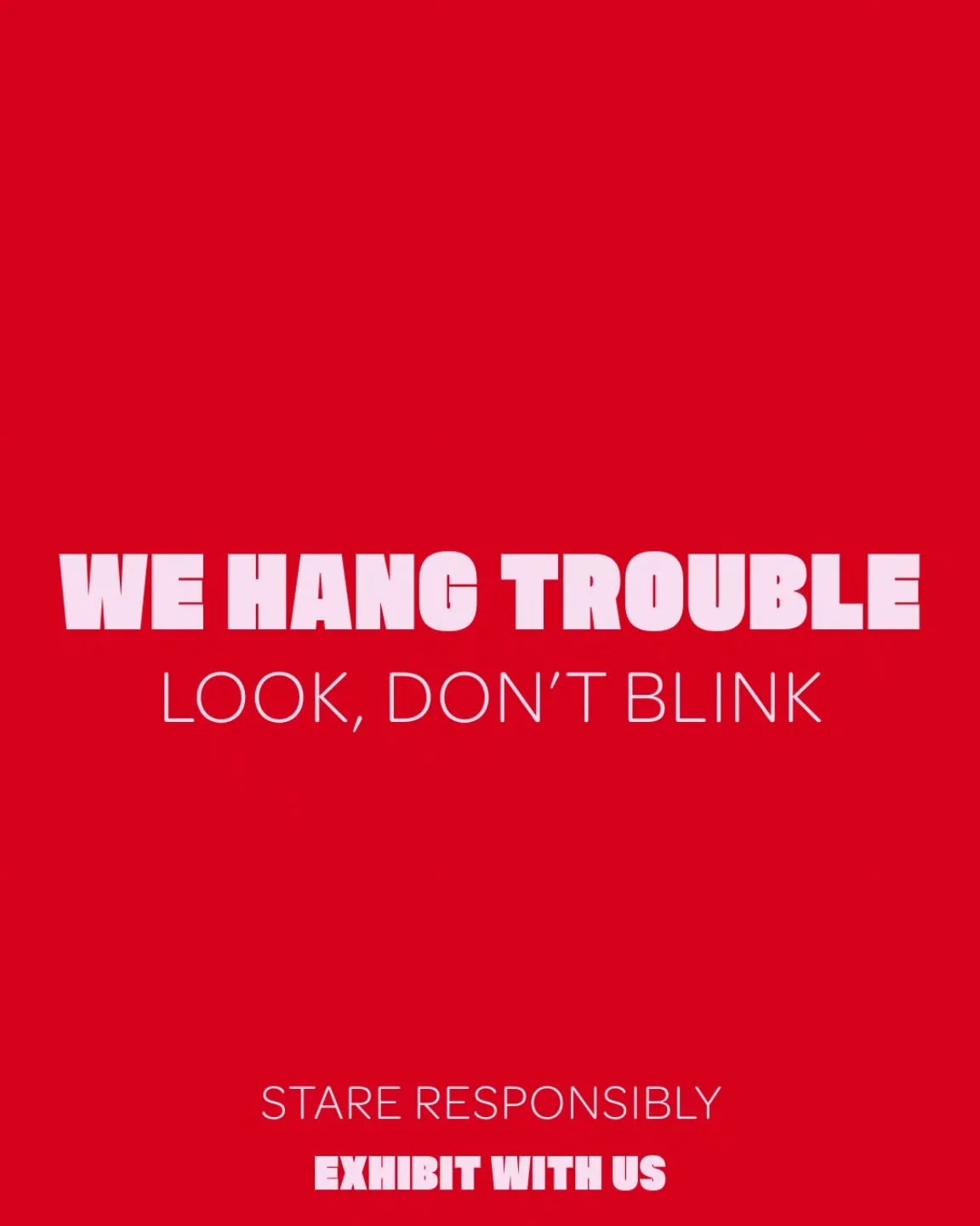 WE HANG TROUBLE 🚨
Not the safe kind. Not the beige kind.
The bold, loud, messy kind, the kind that gets people talking.

If your art starts fights, sparks stares, or makes someone clutch their pearls - we&rsquo;ll hang it. 👀

⚡ Applications open no