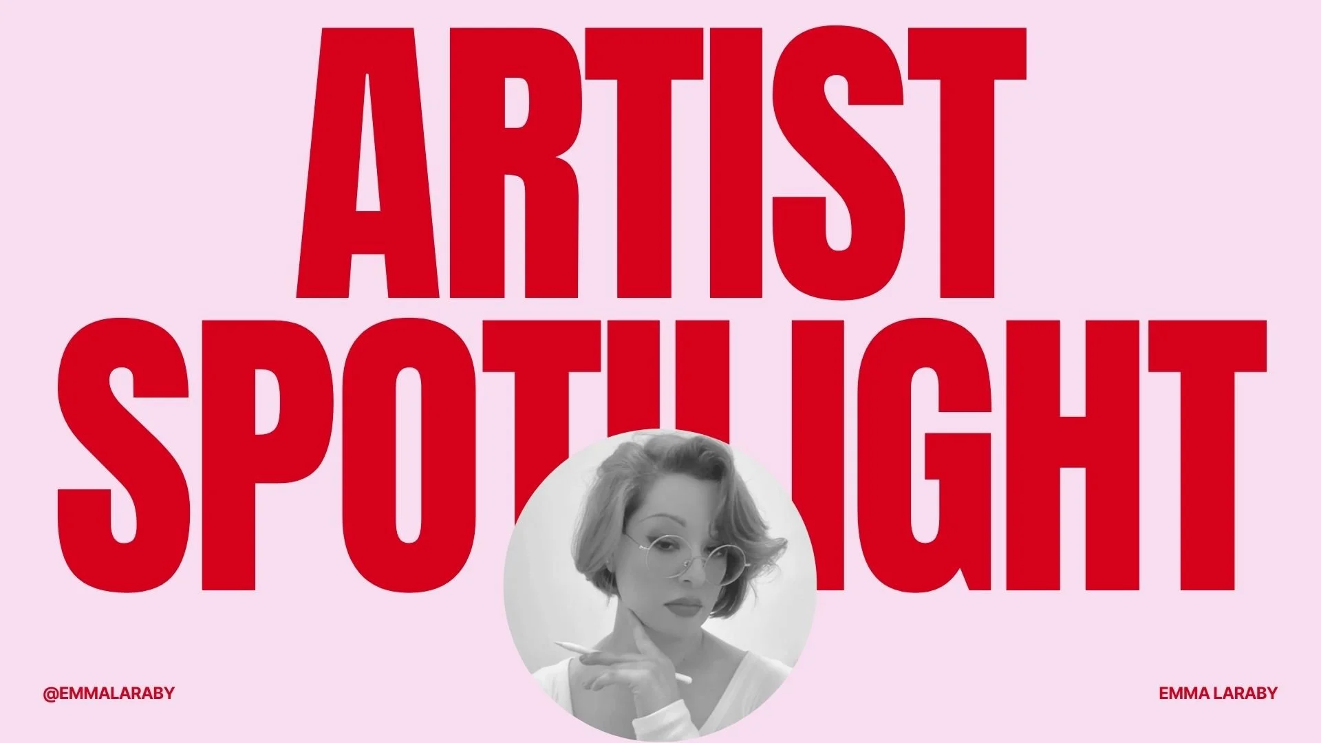 Artist spotlight : Emma Laraby