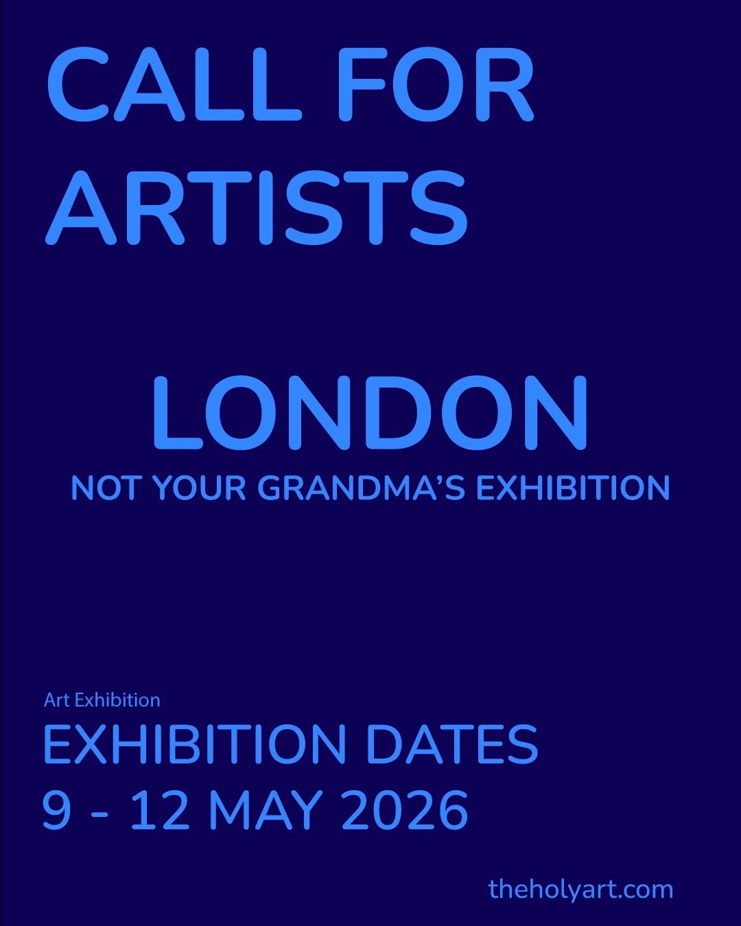 #CallForArtists &ndash; Exhibit Your Work in London!

We&rsquo;re now accepting submissions for our next Physical &amp; Digital Exhibition in the cultural capital of London, UK!

Showcase your art to an international audience in one of the world&rsqu