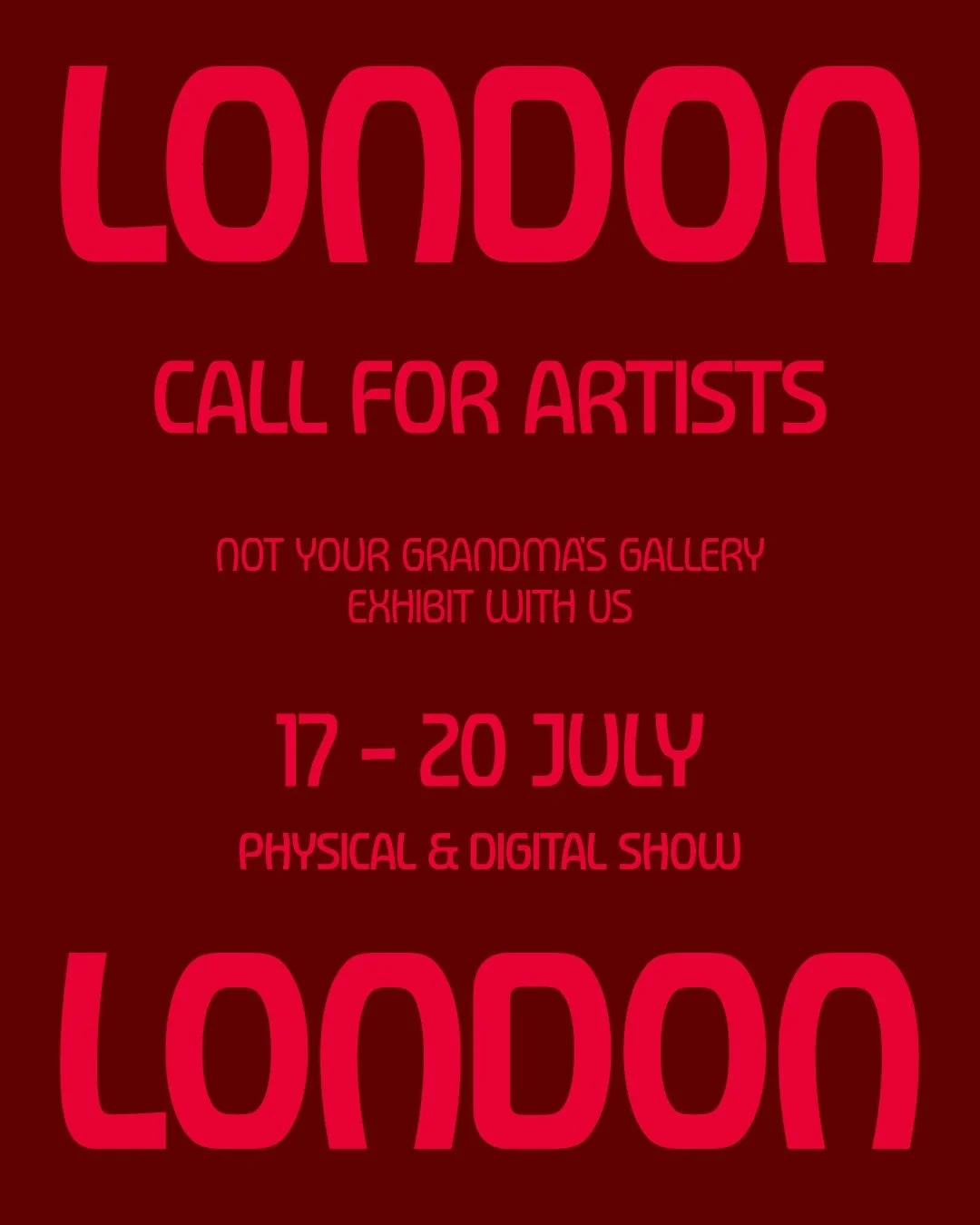 #CallForArtists &ndash; Exhibit Your Work in London!

We&rsquo;re now accepting submissions for our next Physical &amp; Digital Exhibition in the cultural capital of London, UK!

Showcase your art to an international audience in one of the world&rsqu