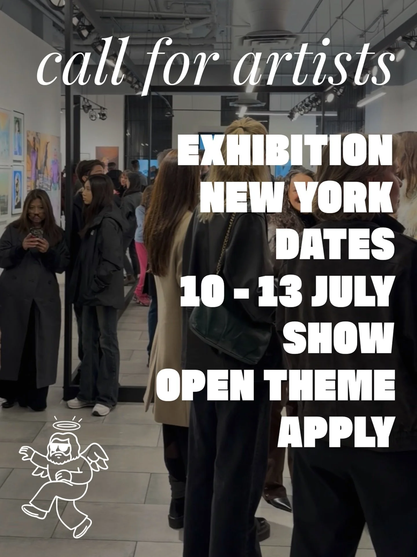 New York. 10&ndash;13 July. Few weeks left.

Your art on the wall. Your art on the screen.

Physical &amp; Digital Exhibition. All mediums. Open theme.

Comment APPLY and we&rsquo;ll send you all the info 🤍

#artexhibition #callforartists #theholyar