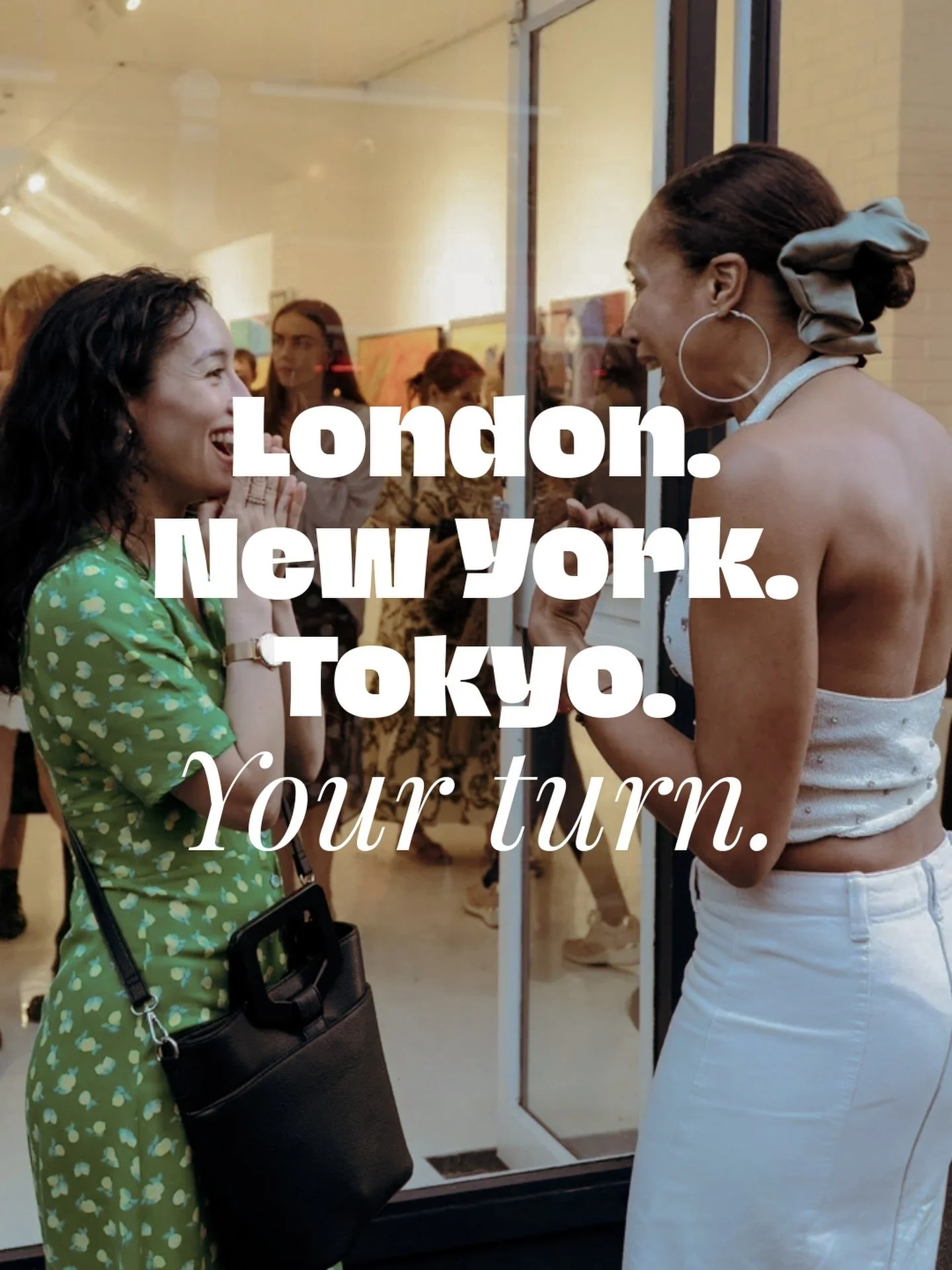 Your art. Your name. Your exhibition.

London. New York. Tokyo. Paris. Barcelona. Milan. Athens. Times Square.

Physical &amp; Digital Exhibition. All mediums. Open theme.

25,000+ artists. 400+ exhibitions. 20+ cities.

It&rsquo;s your turn.

Commen