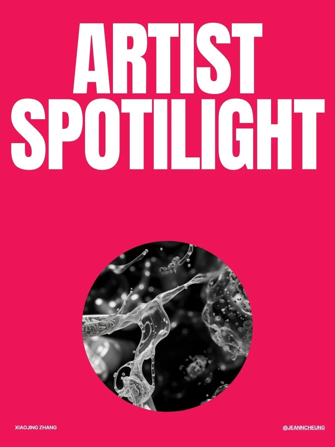 Artist spotlight :Xiaojing Zhang
