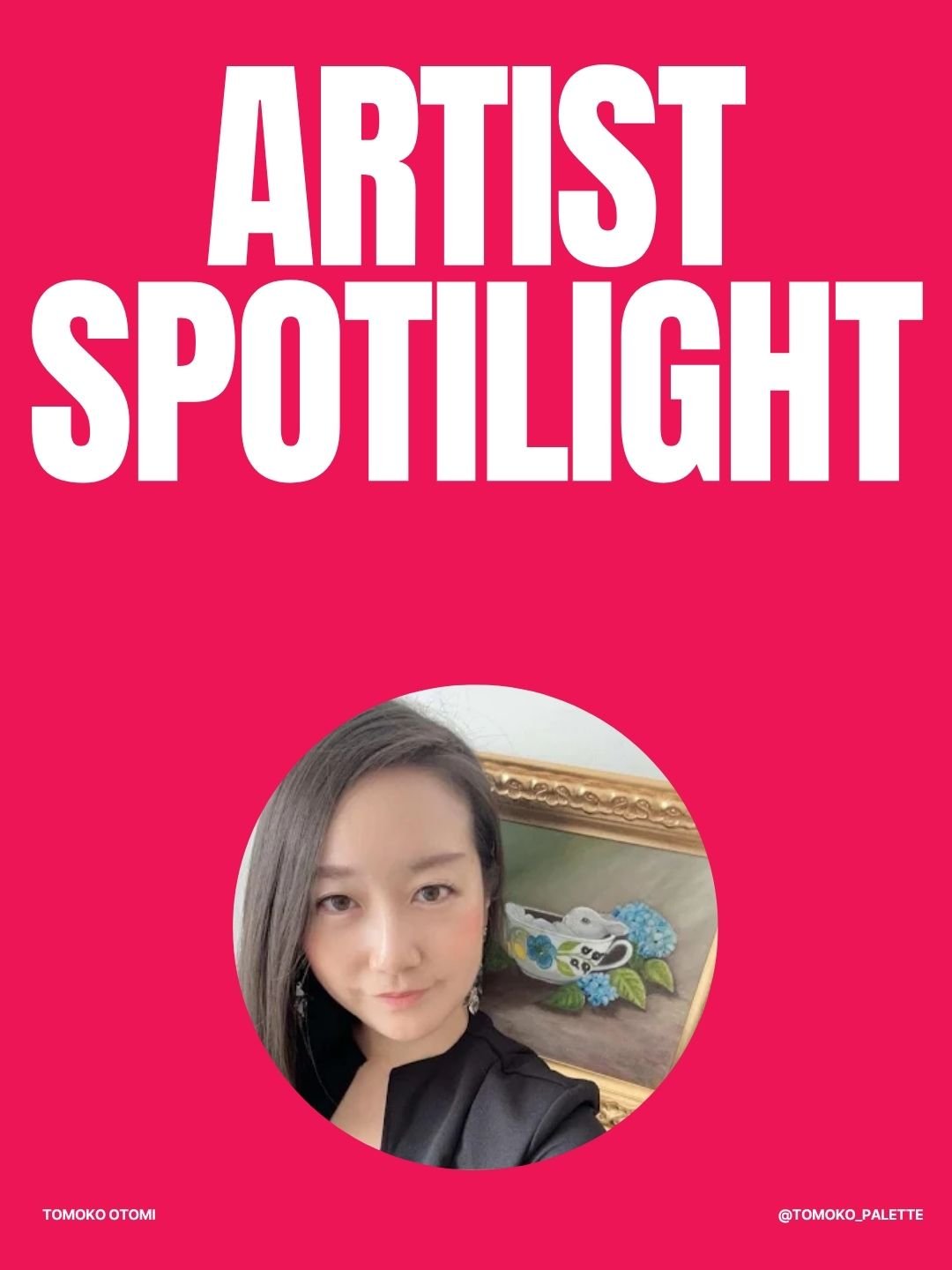 Artist spotlight : Tomoko Otomi