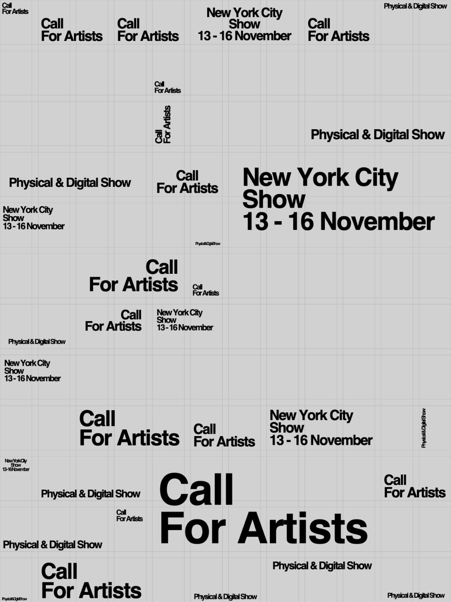 CALL FOR ARTISTS - NEW YORK CITY 🇺🇸

13 - 16 November 2026. Not your grandma&rsquo;s exhibition.

Your art on the gallery wall. Your art on the digital screen. Your name on the label.

Physical &amp; Digital Exhibition
All mediums. Open theme. All 