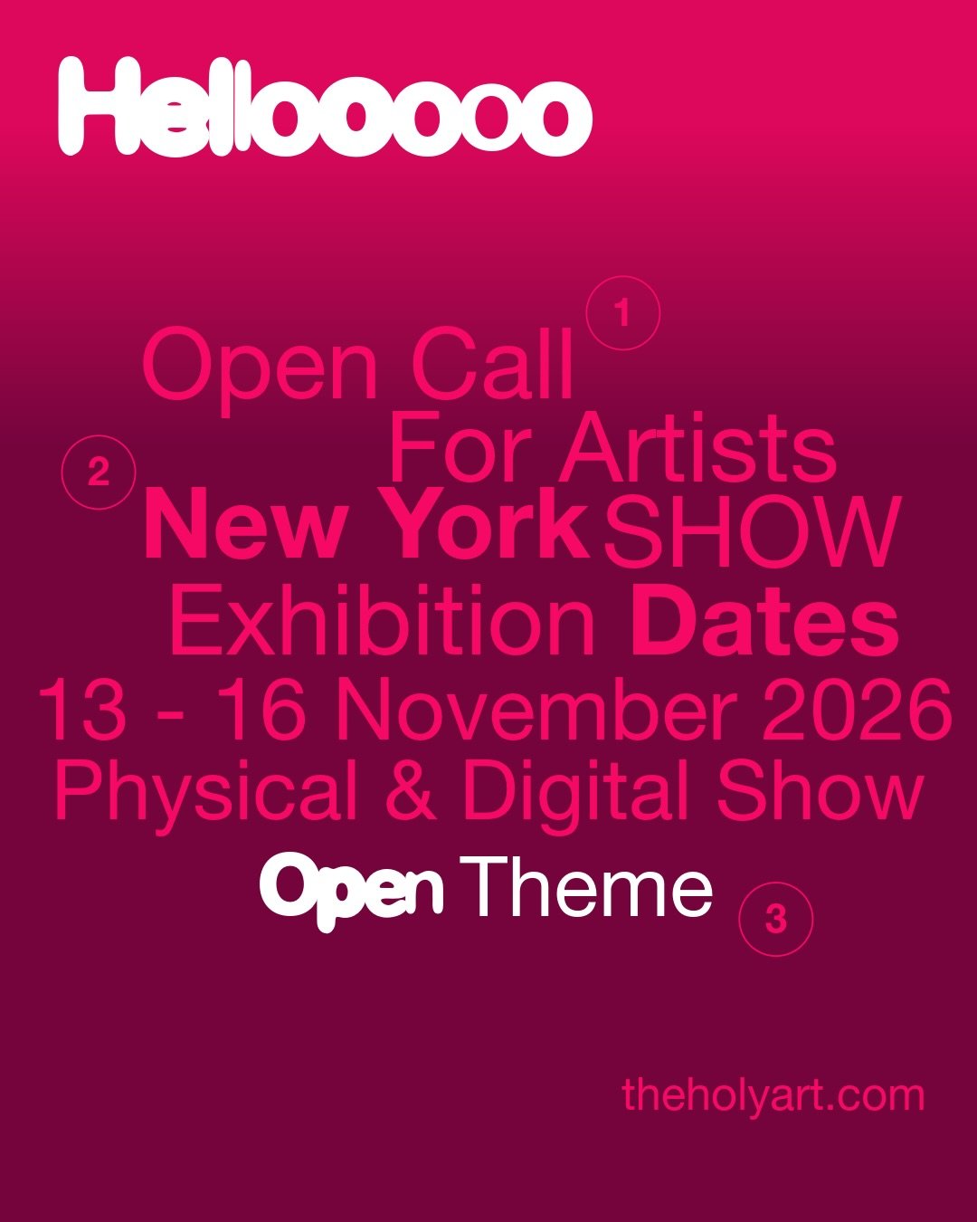 CALL FOR ARTISTS - NEW YORK CITY 🇺🇸

13 - 16 November 2026. Not your grandma&rsquo;s exhibition.

Your art on the gallery wall. Your art on the digital screen. Your name on the label.

Physical &amp; Digital Exhibition
All mediums. Open theme. All 