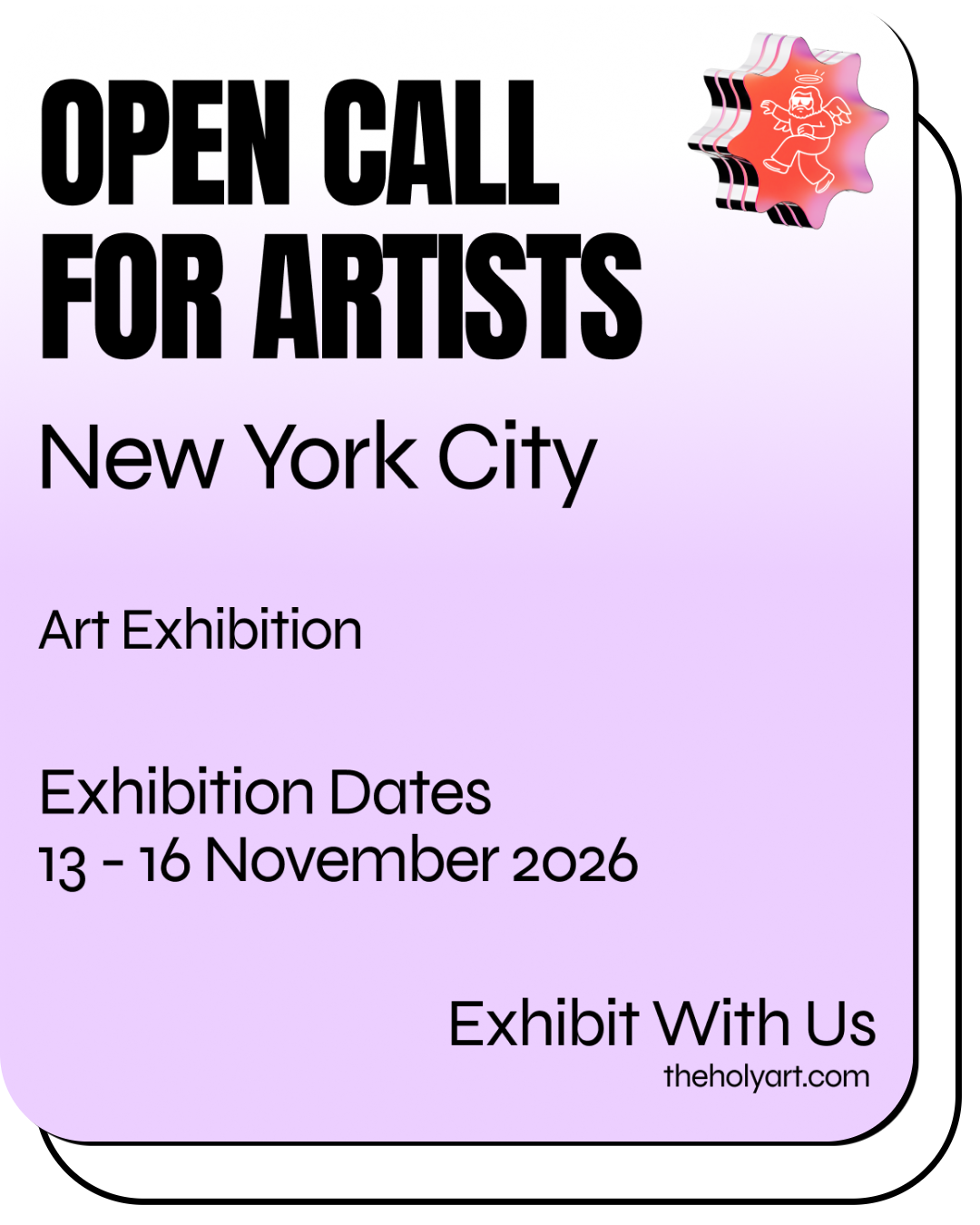 Poster for an art exhibition titled 'Open Call for Artists' in New York City, running from November 13 to 16, 2026. The poster features a pink and red graphic of a smiling angel with wings in the upper right corner and uses bold black text on a light purple background.