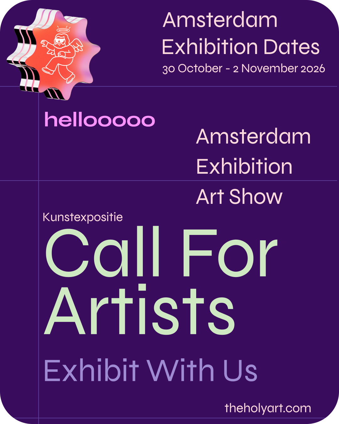 Event poster with a purple background advertising the Call For Artists exhibit, dated from October 30 to November 2, 2026, including art exhibition dates, a stylized illustration of an angelic figure, and the website theholyart.com.