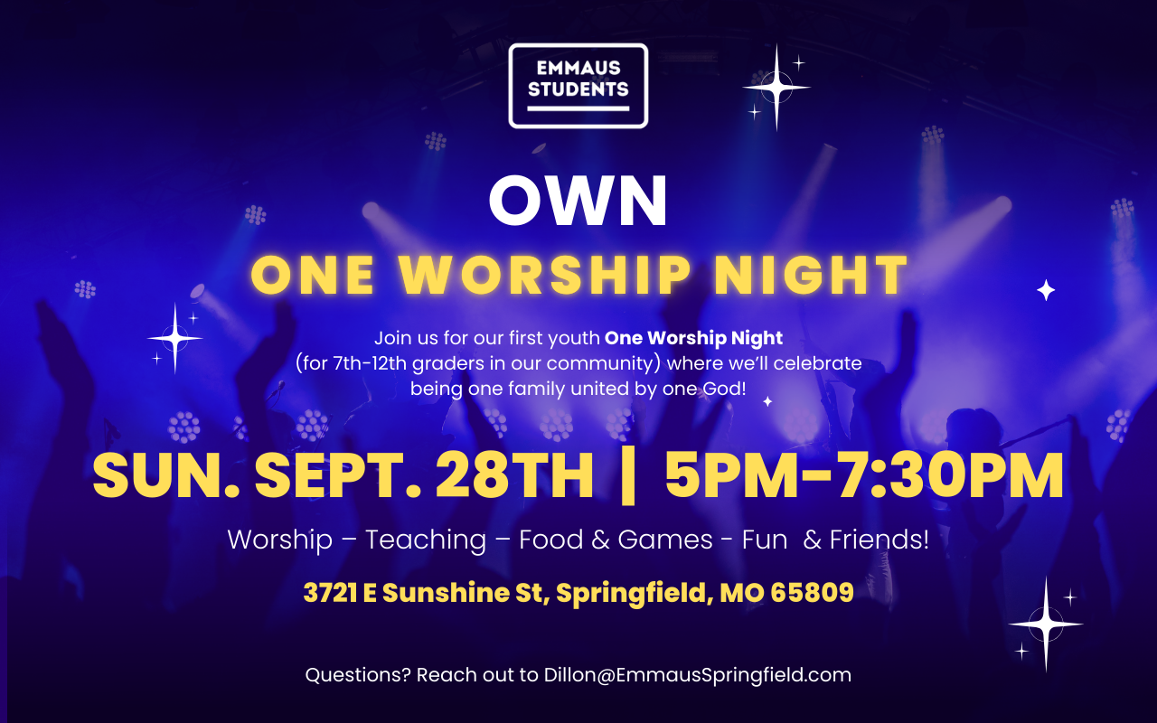 Emmaus Students: One Worship Night (OWN)