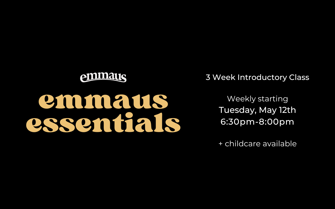 Emmaus Essentials