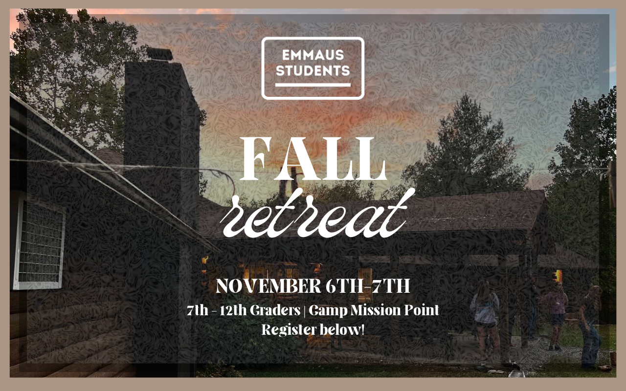 Emmaus Students Fall Retreat