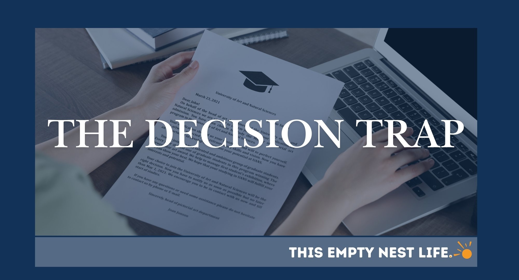 The “Report Card” Trap: Why Their College Decision Isn't Your Report Card (and How to Lead Through Success &amp; Setback)