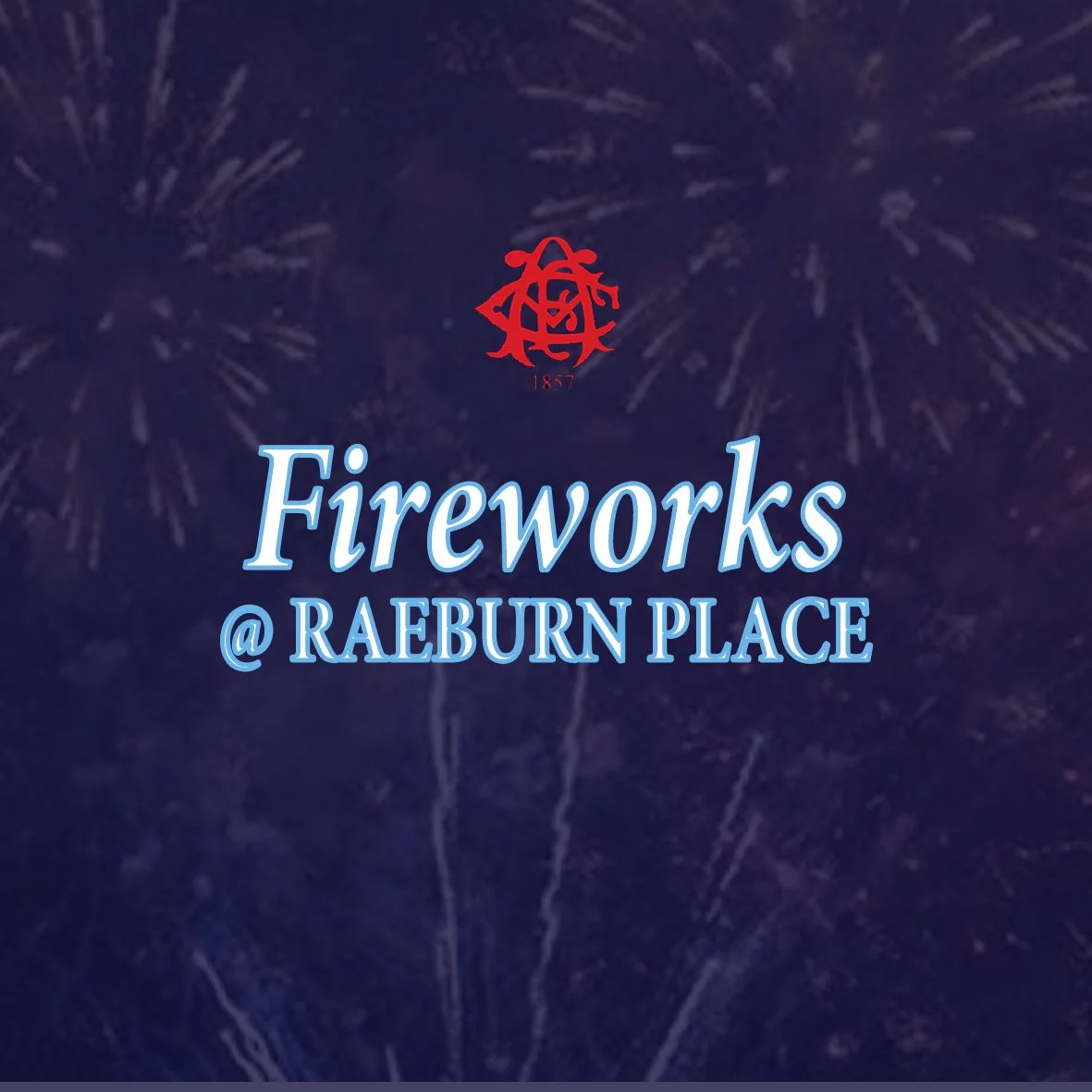Fireworks @ Raeburn Place
