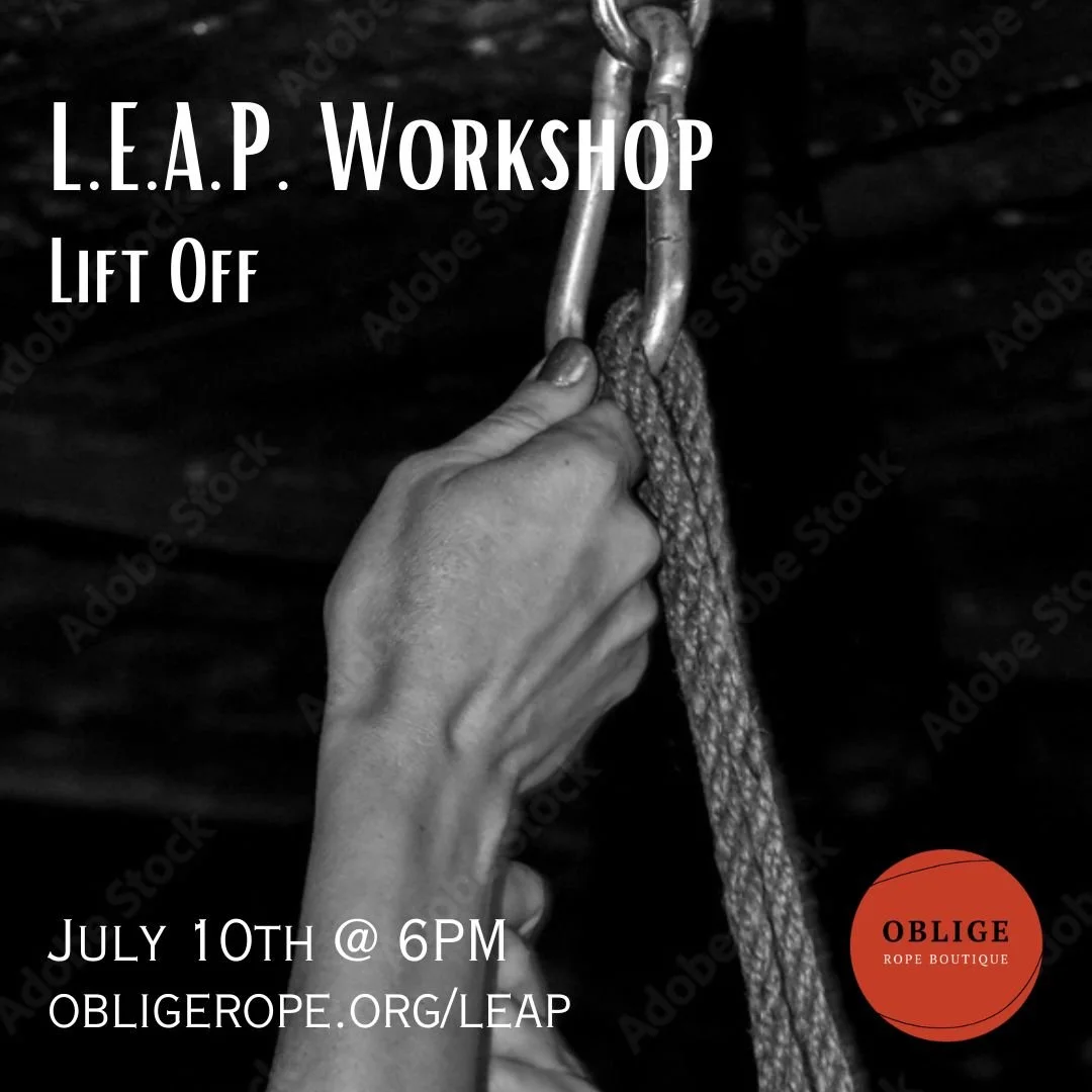 L.E.A.P. Workshop- “Lift off” (Shibari Class)