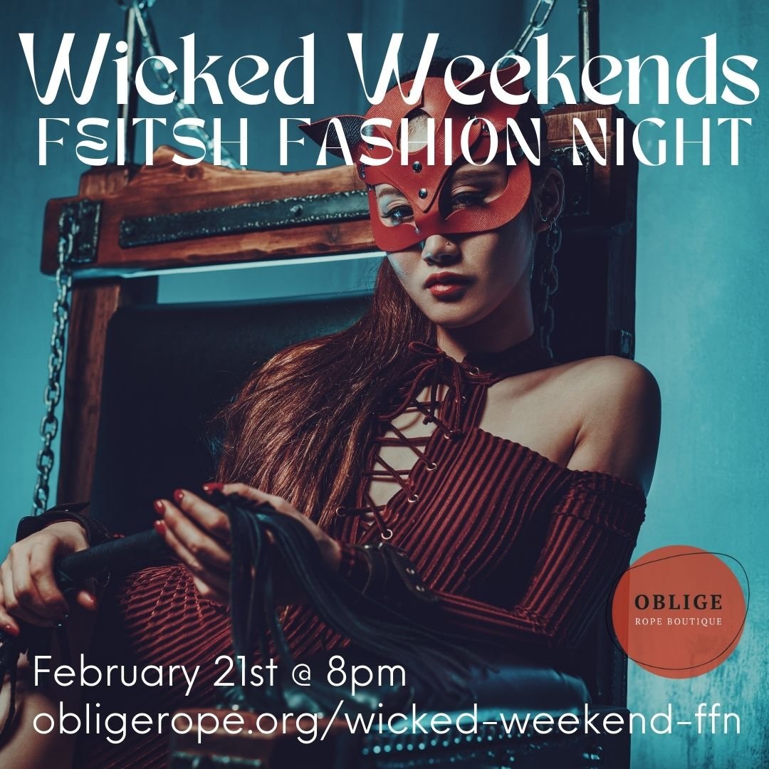 Boundless Wicked Weekend’s: "Fetish Fashion Night"