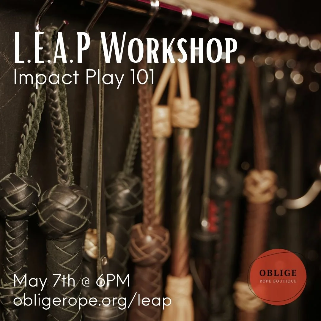 L.E.A.P. Workshop - Impact Play 101- “How to and Why we do” with Paul &amp; Courtney (BDSM Class)