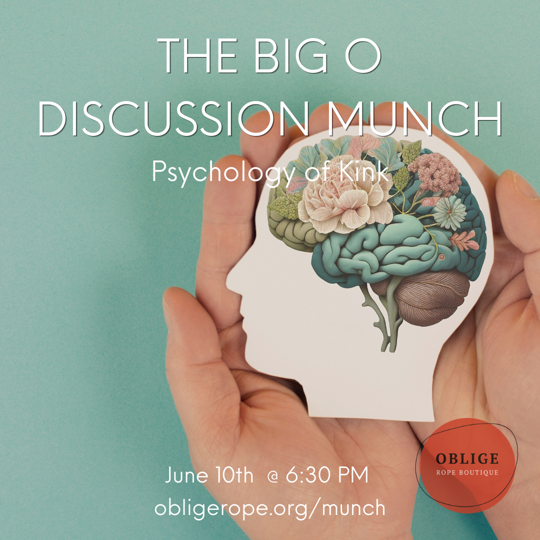 The Big O Discussion Munch: Psychology of kink