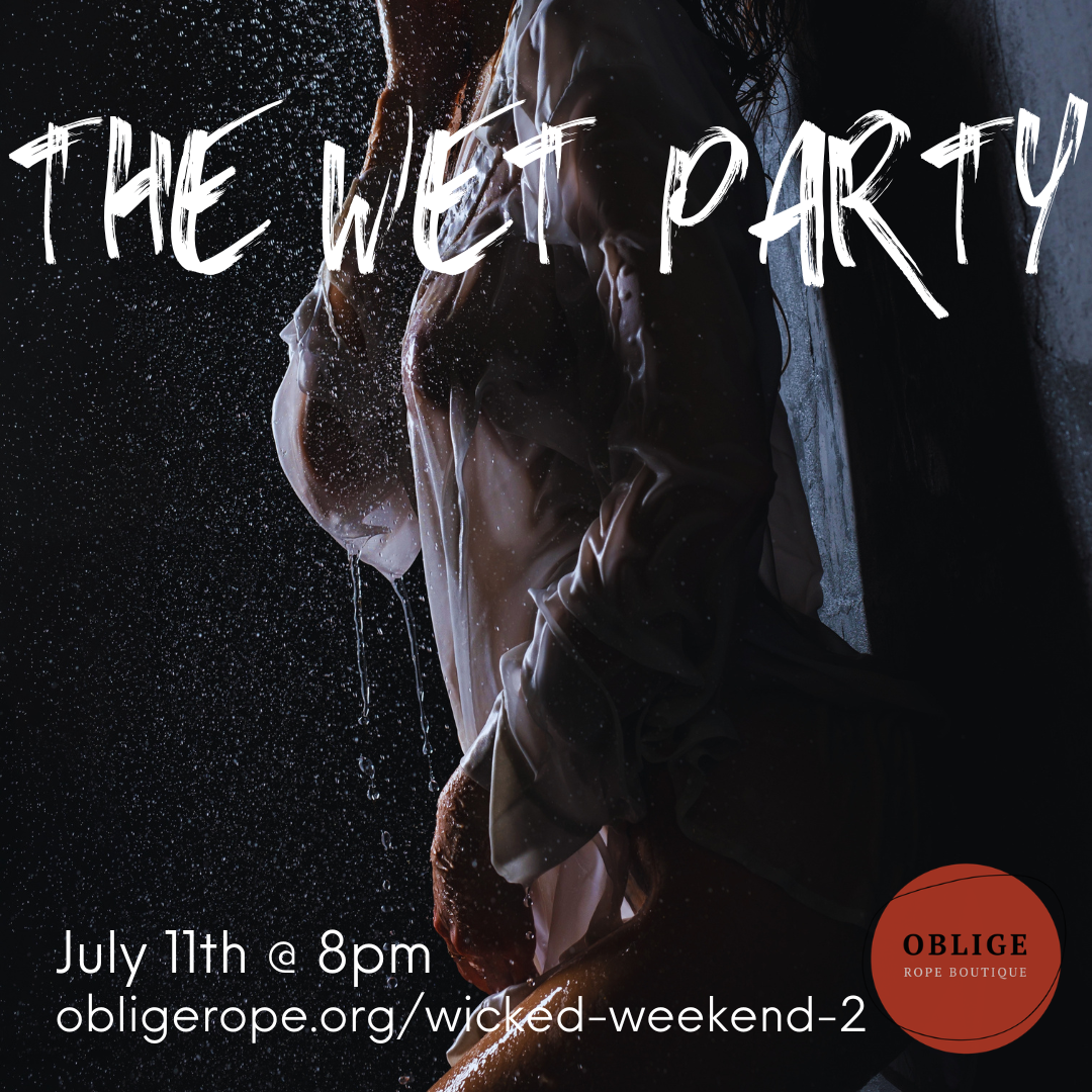 The "Wet" Party - A BDSM Edge Play Party