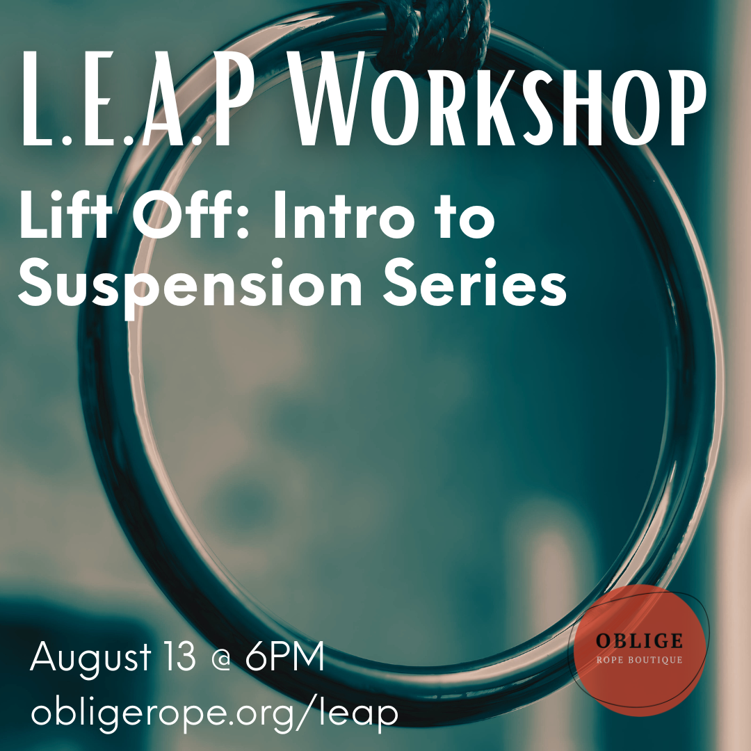 L.E.A.P. Workshop- “Lift off” with Serene_X and GoldenCourtney (Intro to Suspension Series)