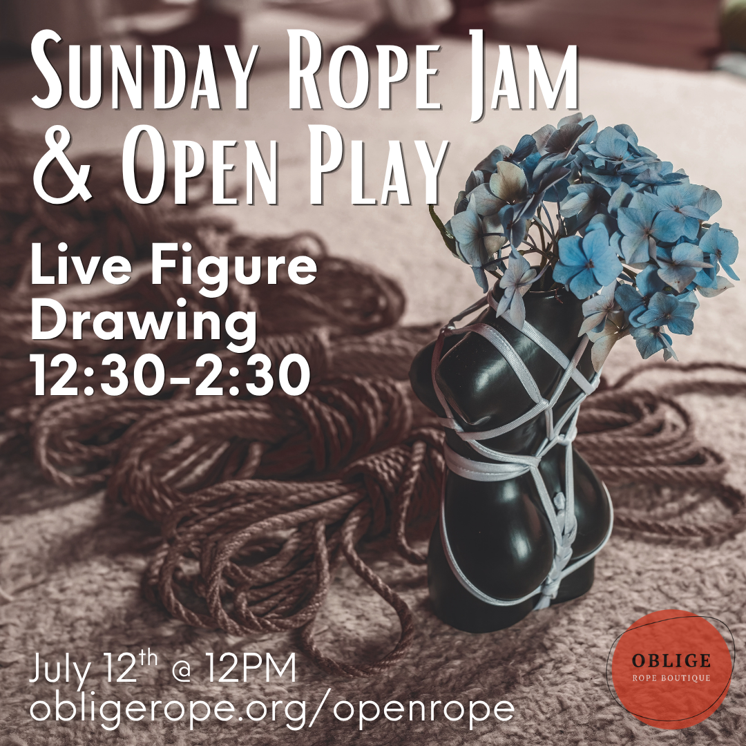 Rope Jam / Open dungeon &amp; Figure Drawing Sunday