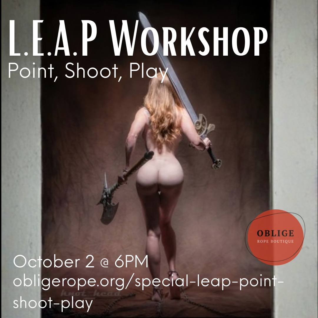 Special L.E.A.P. -“Point, Shoot, Play" with Knot_head &amp; Bodacious_Minx