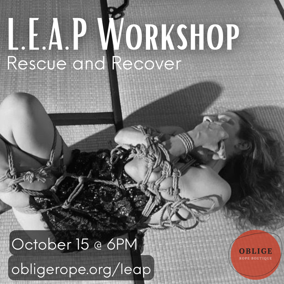 L.E.A.P. Workshop- "Rescue and Recover" with Serene_X &amp; GoldenCourtney (Shibari/Rope Class)