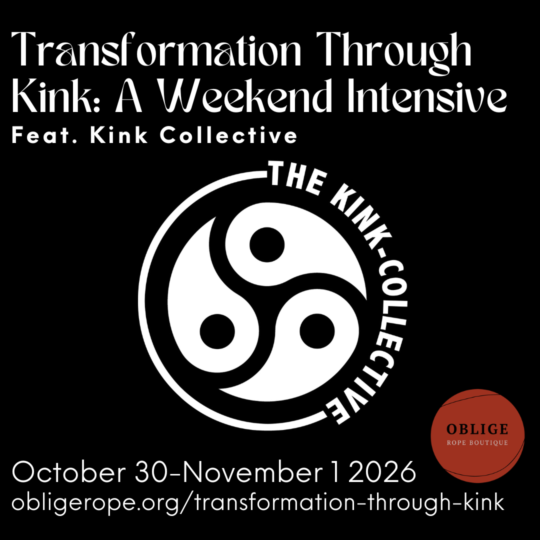 “Transformation Through Kink” A Weekend Intensive with the Kink Collective
